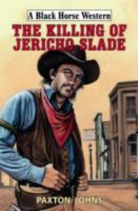 Produktbild: Johns, P: Killing of Jericho Slad
