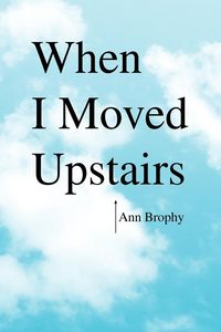 Produktbild: When I Moved Upstairs