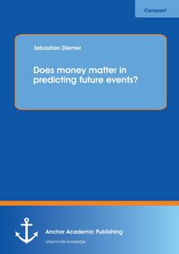 Produktbild: Does money matter in predicting future events?
