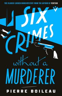 Produktbild: Six Crimes Without a Murderer