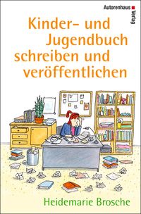 Produktbild: Kinder- und Jugendbuch schreiben & ver&ouml;ffentlichen