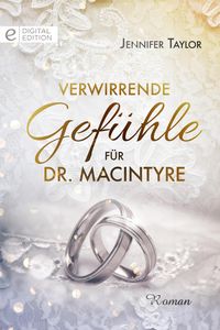 Produktbild: Verwirrende Gef&uuml;hle f&uuml;r Dr. MacIntyre