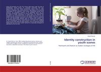 Produktbild: Identity construction in youth scenes