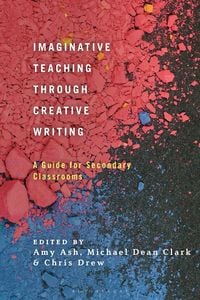 Produktbild: Imaginative Teaching through Creative Writing