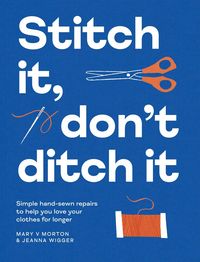 Produktbild: Stitch It, Don't Ditch It