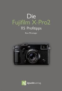 Produktbild: Die Fujifilm X-Pro 2