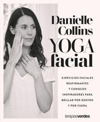 Bild vom Artikel Yoga Facial vom Autor Danielle Collins