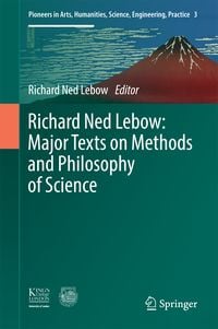 Produktbild: Richard Ned Lebow: Major Texts on Methods and Philosophy of Science