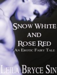 Produktbild: Snow White and Rose Red (Erotic Fairy Tales Volumes 6-9, #2)