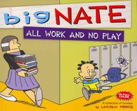 Produktbild: Peirce, L: Big Nate All Work and No Play