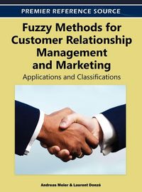 Produktbild: Fuzzy Methods for Customer Relationship Management and Marketing