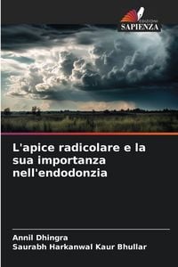 Produktbild: L'apice radicolare e la sua importanza nell'endodonzia
