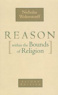 Produktbild: Reason within the Bounds of Religion