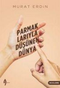 Produktbild: Parmaklariyla D&uuml;s&uuml;nen D&uuml;nya