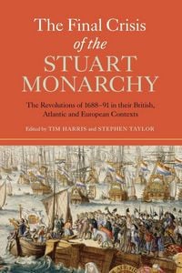 Produktbild: Final Crisis of the Stuart Monarchy