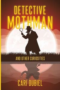 Produktbild: Detective Mothman And Other Curiosities