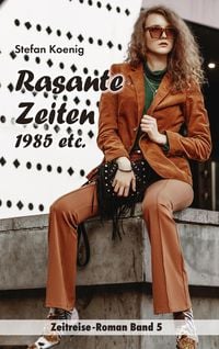 Produktbild: Rasante Zeiten - 1985 etc.