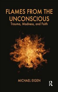 Produktbild: Eigen, M: Flames from the Unconscious