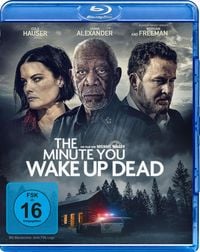 Bild vom Artikel The Minute You Wake Up Dead vom Autor Morgan Freeman