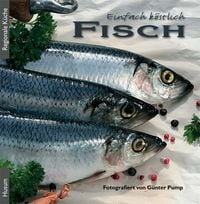Produktbild: Einfach k&ouml;stlich &ndash; Fisch