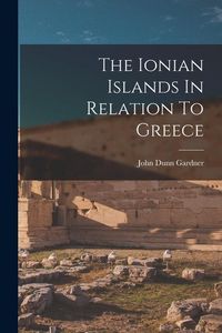 Produktbild: The Ionian Islands In Relation To Greece