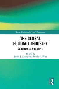 Produktbild: The Global Football Industry