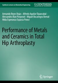 Produktbild: Performance of Metals and Ceramics in Total Hip Arthroplasty