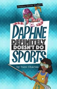 Produktbild: Daphne Definitely Doesn't Do Sports