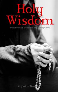 Produktbild: Holy Wisdom: Directions for the Prayer of Contemplation