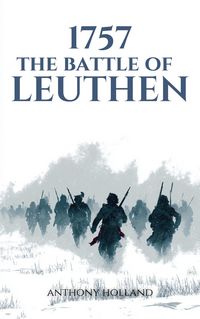 Produktbild: 1757: The Battle of Leuthen (Epic Battles of History)