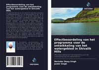 Produktbild: Effectbeoordeling van het programma voor de ontwikkeling van het watergebied in Shivalik Hills