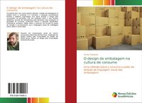 Produktbild: O design de embalagem na cultura de consumo