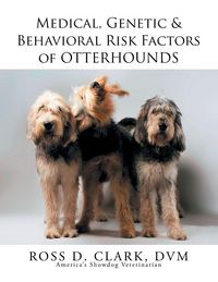 Produktbild: Medical, Genetic & Behavioral Risk Factors of Otterhounds