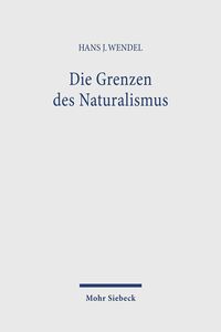 Produktbild: Die Grenzen des Naturalismus
