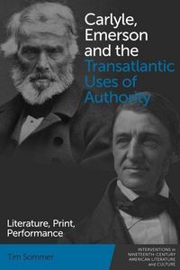 Produktbild: Carlyle, Emerson and the Transatlantic Uses of Authority