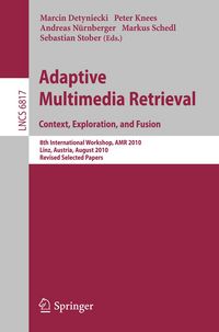 Produktbild: Adaptive Multimedia Retrieval. Context, Exploration and Fusion