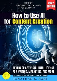 Produktbild: How to Use AI for Content Creation: