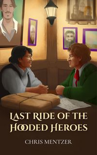 Produktbild: Last Ride of the Hooded Heroes