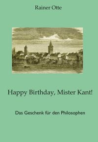 Produktbild: Happy Birthday, Mister Kant!