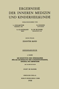 Produktbild: Die Bedeutung der Spirographie f&uuml;r die Beurteilung der Lungeninsuffizienz, speziell des Emphysems
