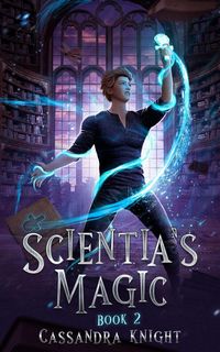 Produktbild: Scientia's Magic (Scientia Series, #2)