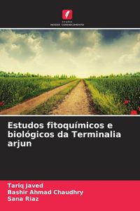 Produktbild: Estudos fitoqu&iacute;micos e biol&oacute;gicos da Terminalia arjun