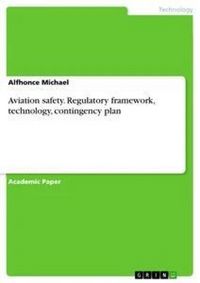 Produktbild: Aviation safety. Regulatory framework, technology, contingency plan