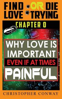 Produktbild: Why Love is Important, Even if at Times Painful