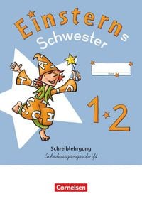 Produktbild: Einsterns Schwester - Erstlesen 1. Schuljahr. Schreiblehrgang Schulausgangsschrift