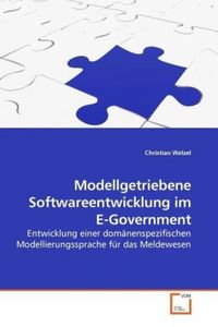 Produktbild: Welzel, C: Modellgetriebene Softwareentwicklung im E-Governm