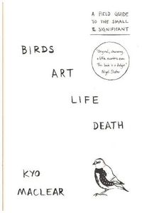 Produktbild: Maclear, K: Birds Art Life Death