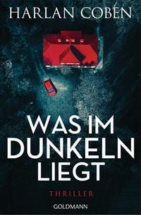 Bild vom Artikel Was im Dunkeln liegt vom Autor Harlan Coben