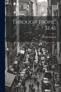 Produktbild: Through Tropic Seas