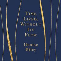 Produktbild: Time Lived, Without Its Flow
